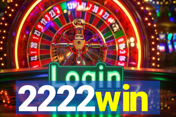 2222win