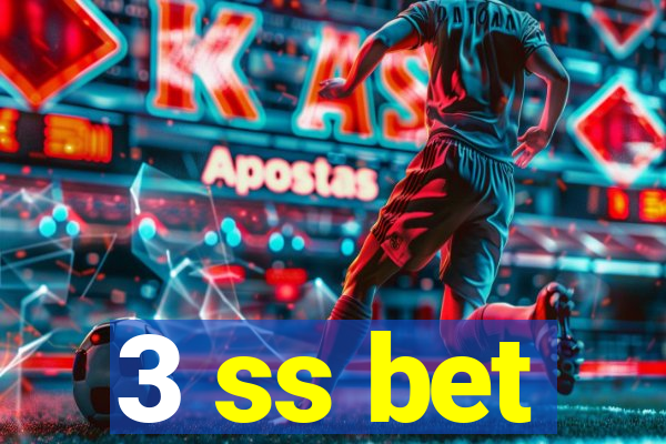 3 ss bet