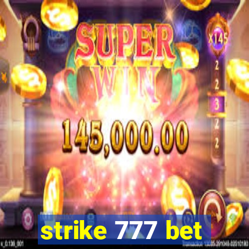 strike 777 bet