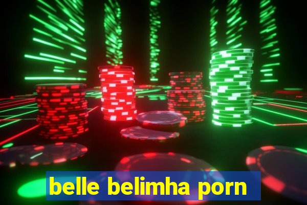 belle belimha porn