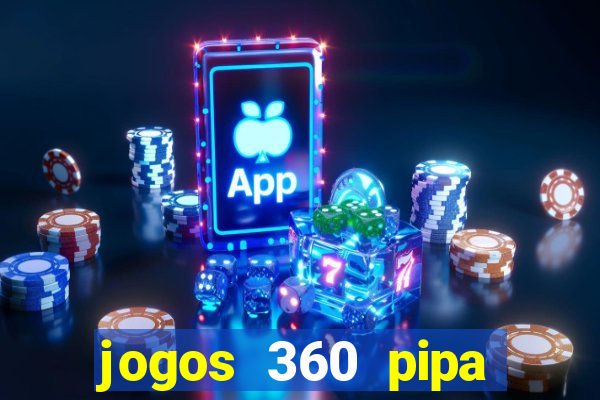 jogos 360 pipa combate 3d