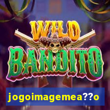 jogoimagemea??o