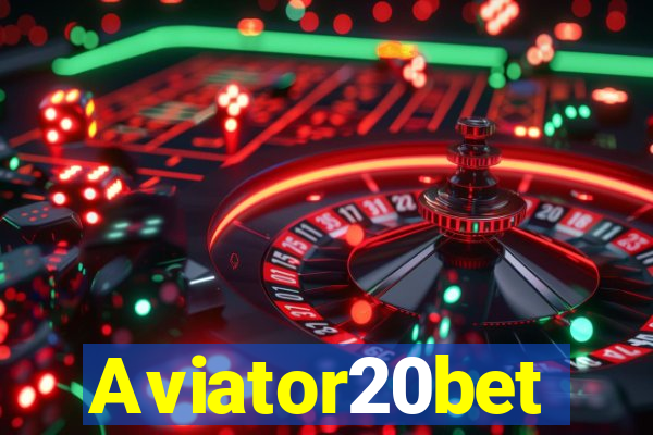 Aviator20bet