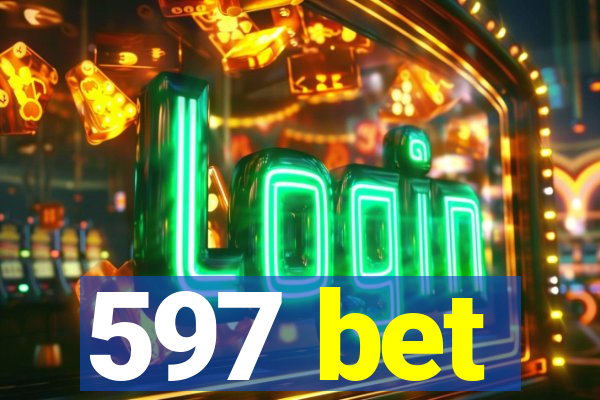 597 bet