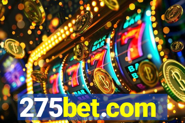 275bet.com