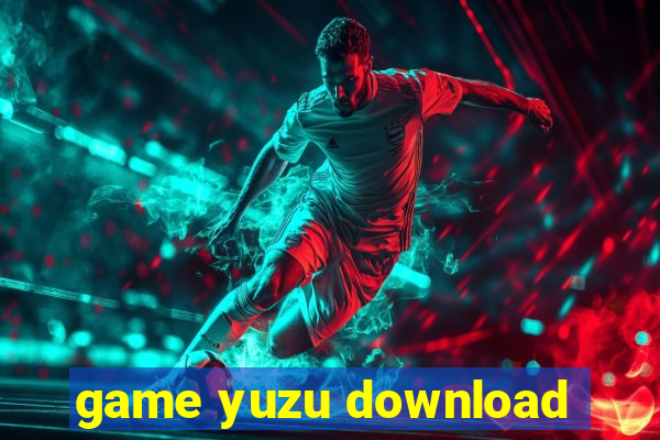 game yuzu download