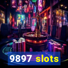 9897 slots