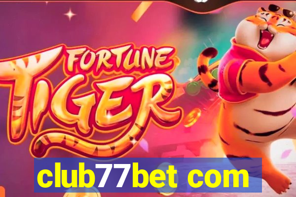 club77bet com