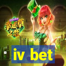 iv bet