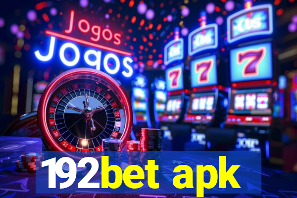 192bet apk