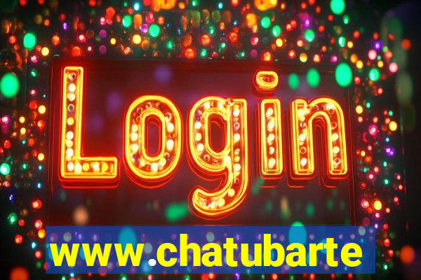 www.chatubarte