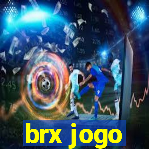 brx jogo