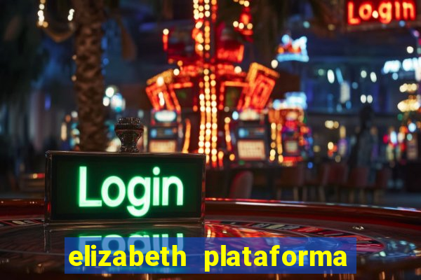 elizabeth plataforma de jogos