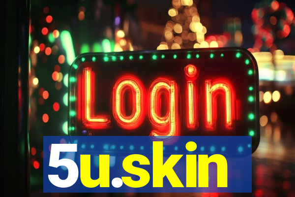 5u.skin