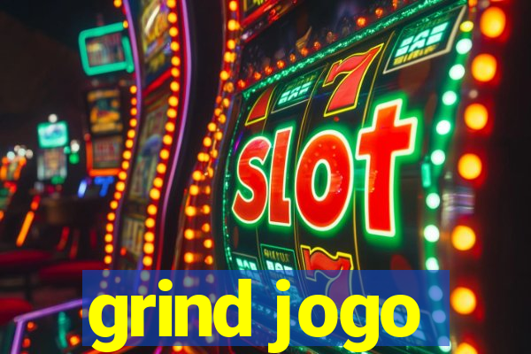 grind jogo