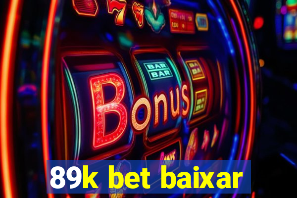 89k bet baixar