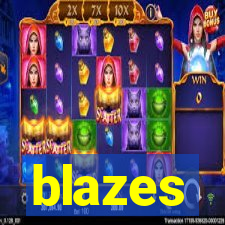 blazes