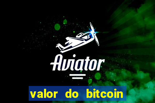 valor do bitcoin em 2020