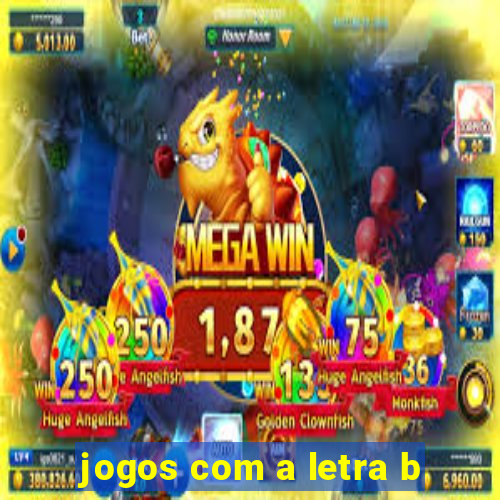 jogos com a letra b