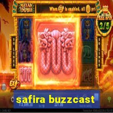 safira buzzcast