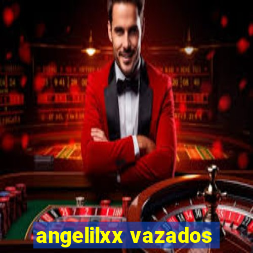 angelilxx vazados