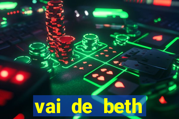 vai de beth gusttavo lima