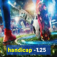 handicap -1.25