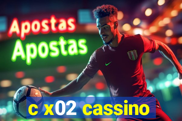 c x02 cassino