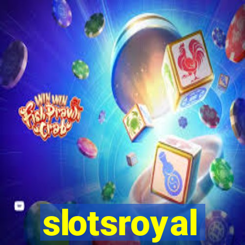 slotsroyal