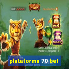 plataforma 70 bet