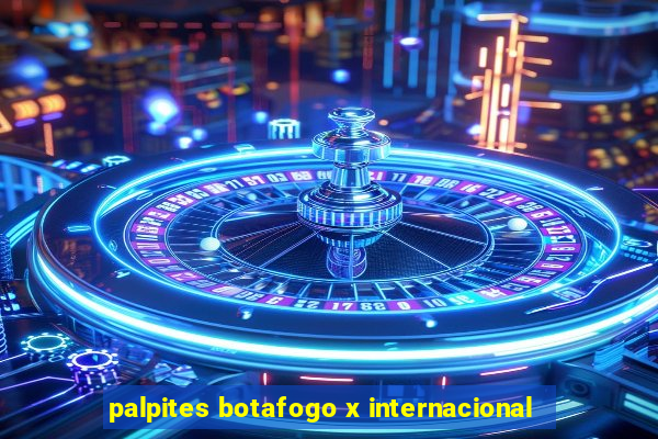 palpites botafogo x internacional