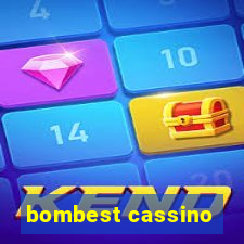 bombest cassino