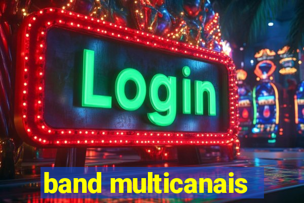 band multicanais