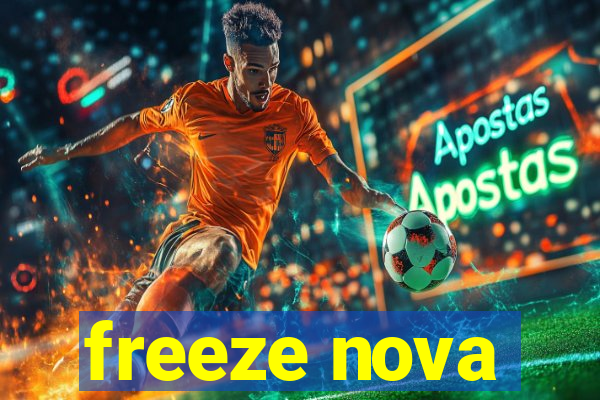 freeze nova