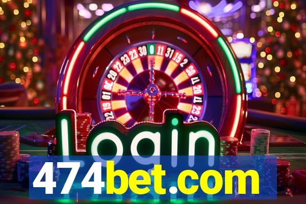 474bet.com