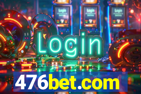 476bet.com