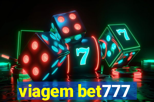 viagem bet777