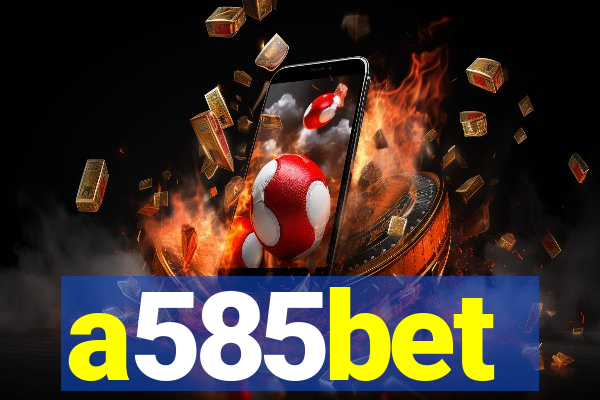 a585bet