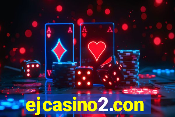 ejcasino2.con