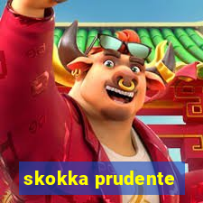 skokka prudente