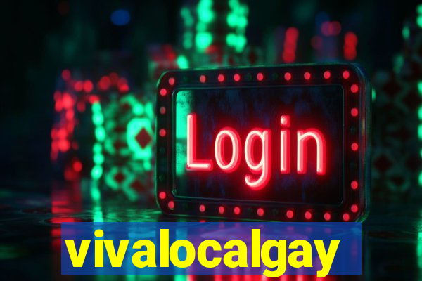 vivalocalgay