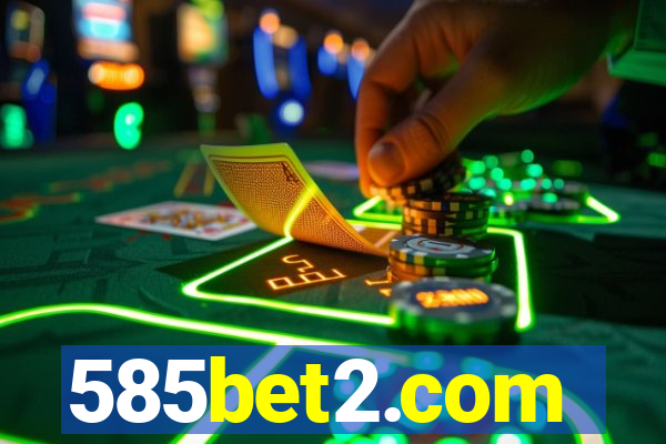 585bet2.com