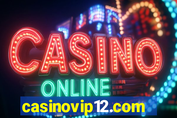 casinovip12.com