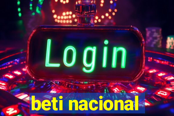 beti nacional