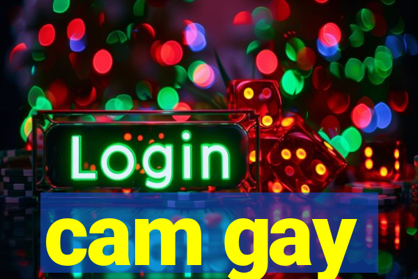 cam gay