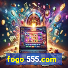 fogo 555.com