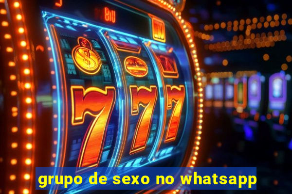 grupo de sexo no whatsapp