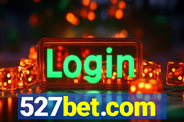 527bet.com