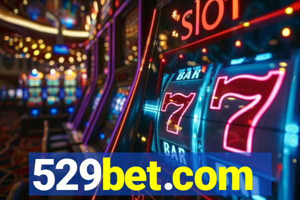 529bet.com