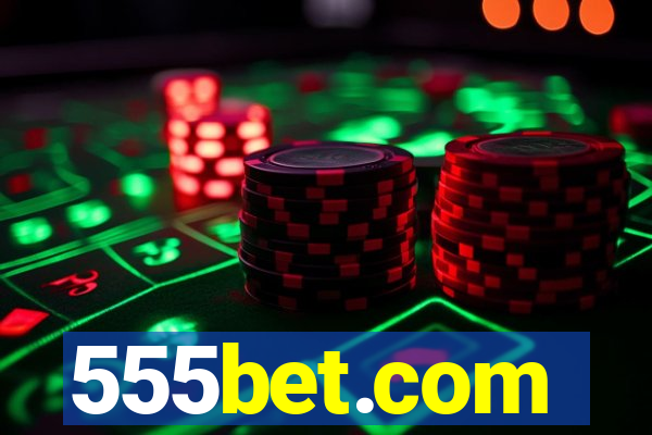 555bet.com